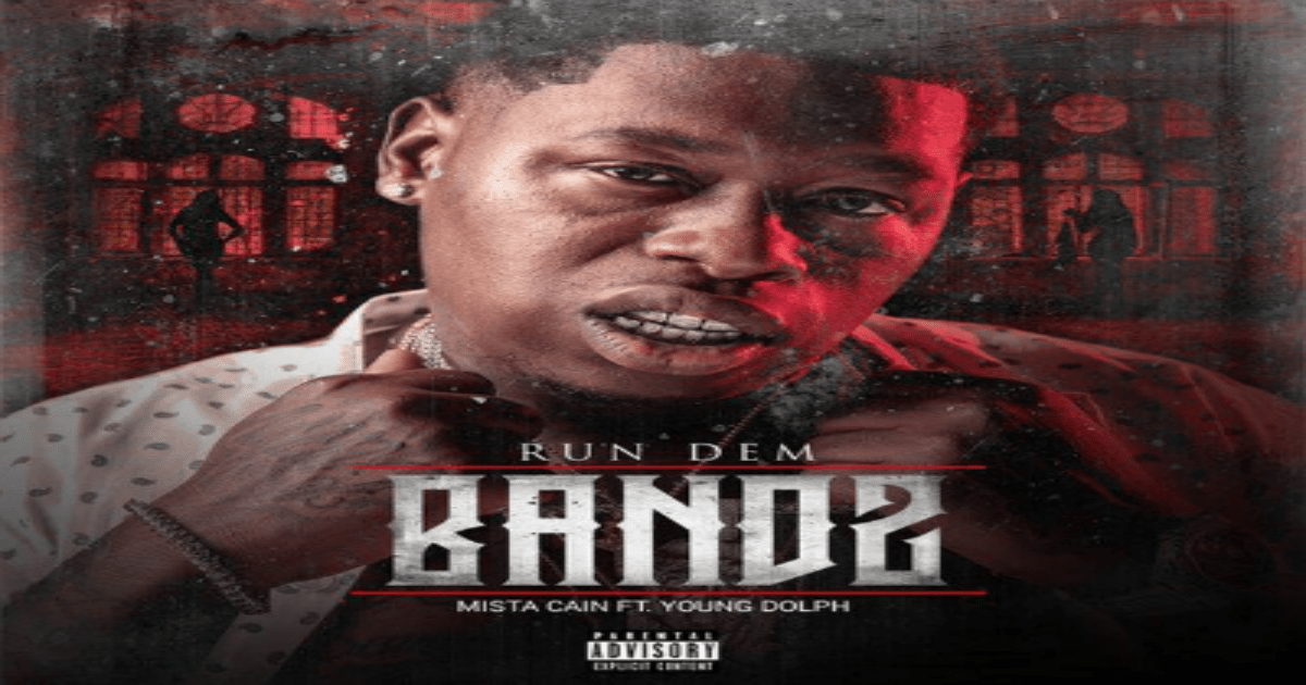 Mista Cain & Young Dolph x Run Dem BandZ - CHANGEOFPLANZ